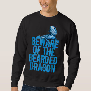 Bartdrache respektieren den Bart, der vor Reptilie Sweatshirt