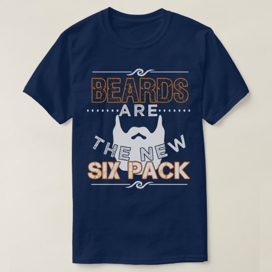 Bärte sind die neuen Sixpack 1 T-Shirt (Design vorne)