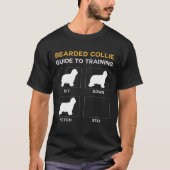 Barted Collie Guide to Training Dog Obedience Dog T-Shirt (Vorderseite)