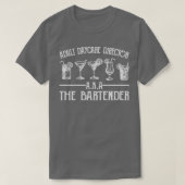 BARTENDER ADULT DAYCARE DIRECTOR 3 T-Shirt (Design vorne)