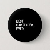 Bartender Ever Bartending Funny Gift Christmas Button (Vorderseite)