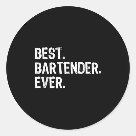 Bartender Ever Bartending Funny Gift Christmas Runder Aufkleber (Vorderseite)