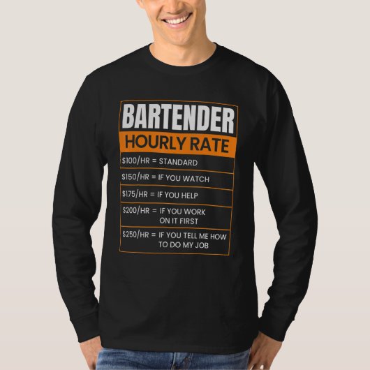 Bartender Hourly rate Funny Job Title Profession W T-Shirt (Vorderseite)