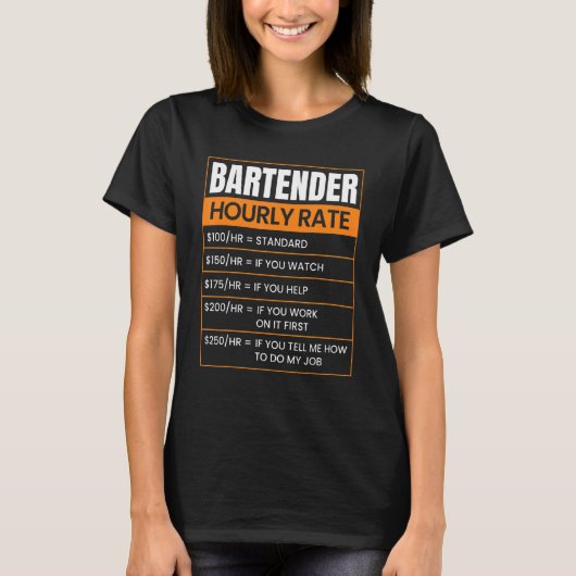 Bartender Hourly rate Funny Job Title Profession W T-Shirt (Vorderseite)