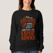 Bartender Mixologist Bartender Of Course I Talk To Sweatshirt (Vorderseite)