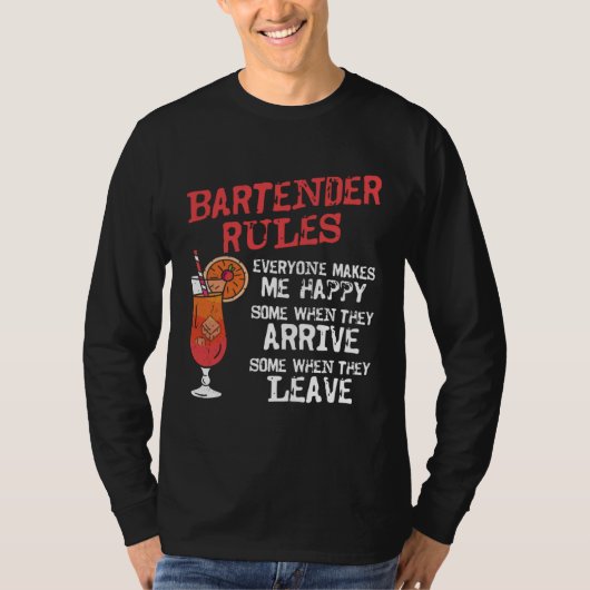 Bartender Mixologist Bartender Rules Everyone Make T-Shirt (Vorderseite)
