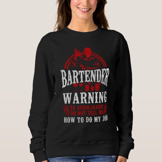 Bartender Mixologist Bartender Warning To Avoid In Sweatshirt (Vorderseite)