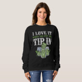 Bartender Mixologist I Love It When You Put The Ti Sweatshirt (Vorne ganz)