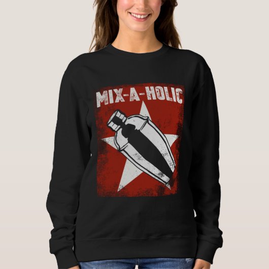 Bartender Mixologist Mix A Holic Sweatshirt (Vorderseite)