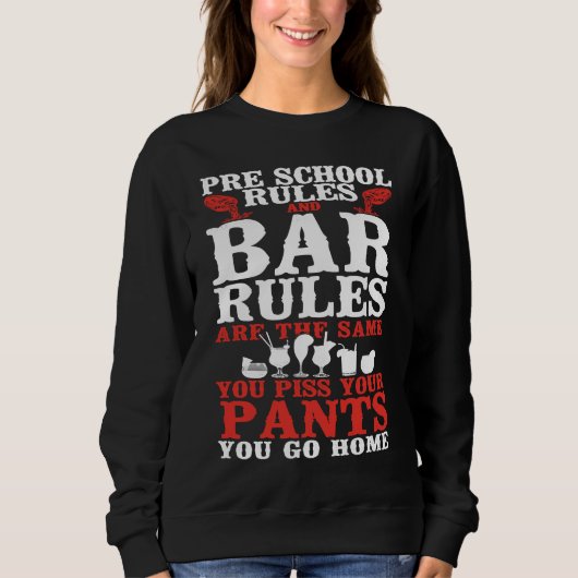 Bartender Mixologist Preschool Rules And Bar Rules Sweatshirt (Vorderseite)