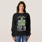 Bartender Mixologist Put The Tip In & See How It F Sweatshirt (Vorne ganz)