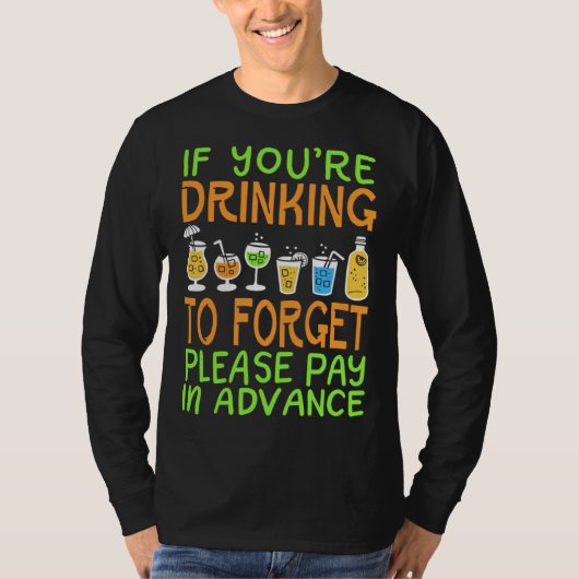 Bartender  Pay in Advance Joke T-Shirt (Vorderseite)