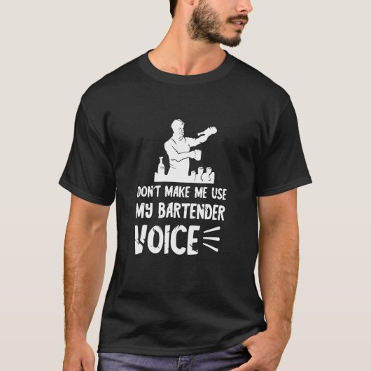 Bartender Voice Cocktail Intoxicologist Bar Worker T-Shirt (Vorderseite)