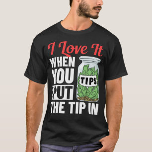 Bartending Tip Jar Tipping Barkeeper T-Shirt