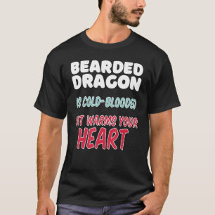 Bartierter Drache ist kalt blutgeblasen, wärmt abe T-Shirt