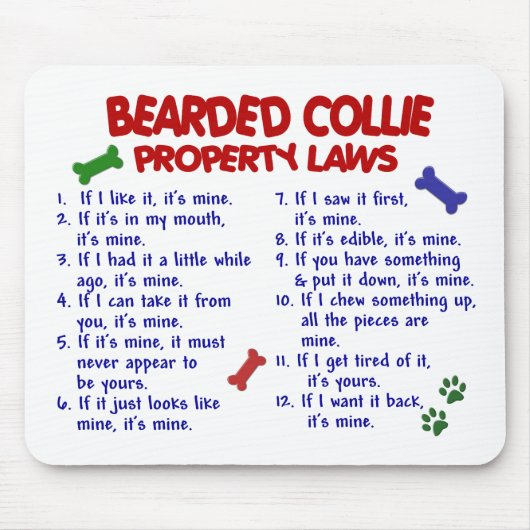BÄRTIGE COLLIE Eigentums-Gesetze 2 Mousepad (Vorne)