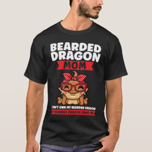 Bärtiger Drachenmutter, ich besitze meinen paniert T-Shirt