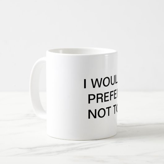 Bartleby die Scrivener Kaffee-Tasse Kaffeetasse (Vorderseite Links)