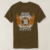 Bartley Name Shirt nie unterschätzen Power (Design vorne)