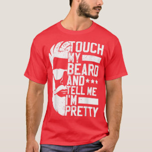Bartmann Touch meinen Bart und erzähle mir, dass i T-Shirt