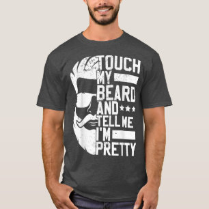 Bartmann Touch meinen Bart und erzähle mir, dass i T-Shirt