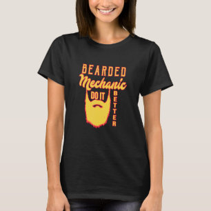 Bartmechaniker machen es besser Beruf T-Shirt