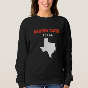 Barton Creek Texas USA Bundesstaat Amerika Reisen Sweatshirt