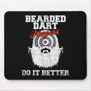 Bartspieler machen es besser Funny Dartboard Mousepad