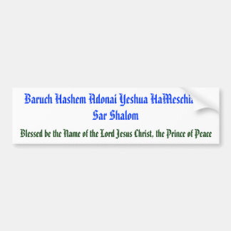 Baruch Hashem Adonai Yeshua HaMeschiach,… Autoaufkleber