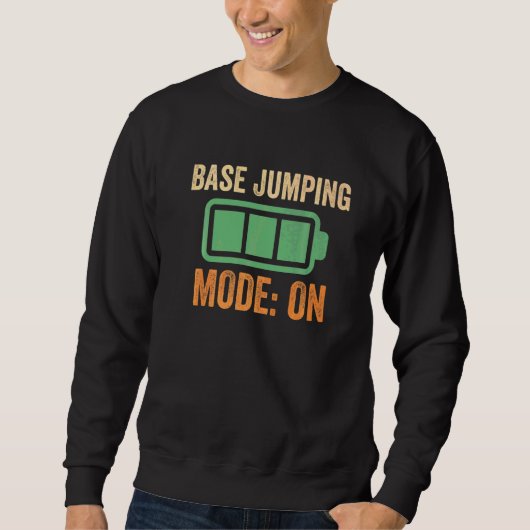Base-Jumping-Modus auf Batterie Sweatshirt (Vorderseite)