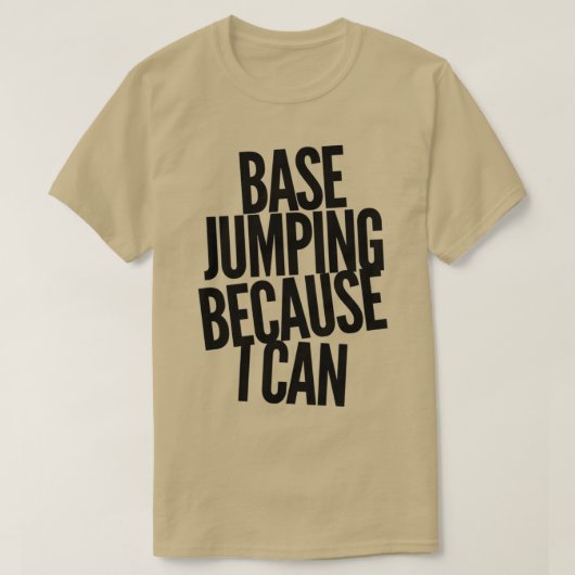 Base Jumping, weil ich 9 T-Shirt (Design vorne)
