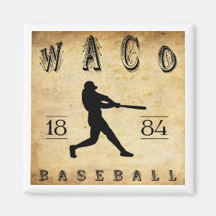 Baseball 1884 Waco Texas Magnet