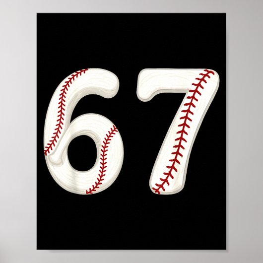 Baseball 67 Number Funny Six Seven Gen Alpha Meme Poster (Vorne)
