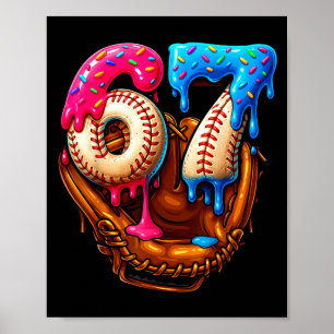 Baseball 67 Six Seven Lustig 6 7 Meme Gen Alpha Me Poster