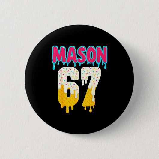 Baseball 6 7 Ice Cream Drip Number 67 Funny Six Se Button (Vorderseite)