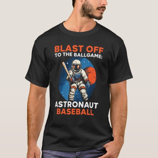 Baseball Astronaut  Baseball Player Sport Outerspa T-Shirt (Vorderseite)