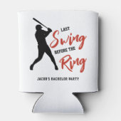 Baseball Bachelor Party Last Swing Before the Ring Dosenkühler (Rückseite)