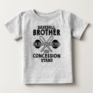 Baseball Brother Ich bin nur hier für die Konzessi Baby T-shirt