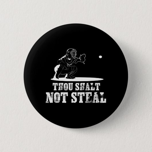 Baseball Catcher, den du nicht stehlen willst - Re Button (Vorderseite)