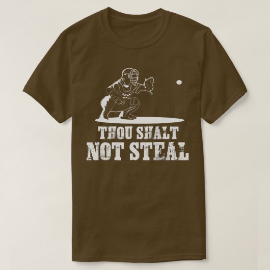 Baseball Catcher du Shalt nicht stehlen Religious T-Shirt (Design vorne)