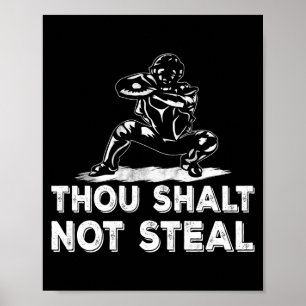 Baseball Catcher Du Sollst Nicht Stehlen Religiös  Poster