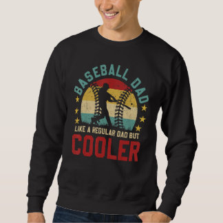Baseball Dad Baseball Players Father s Day Sweatshirt