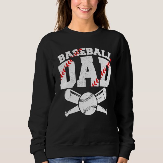Baseball Dad Daddy Papa Apparel Dad Baseball Fathe Sweatshirt (Vorderseite)
