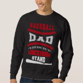 Baseball Dad   Just Here For Concession Stand Sweatshirt (Vorderseite)