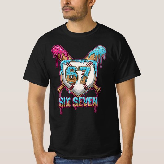 Baseball Drip 67 Meme — Spieler 6-7 / Sechs Sieben T-Shirt (Vorderseite)