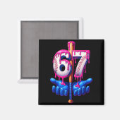Baseball Drip 6 7 Nummer 67 Sechs Sieben Meme Herr Magnet (Vorderseite/Rückseite)