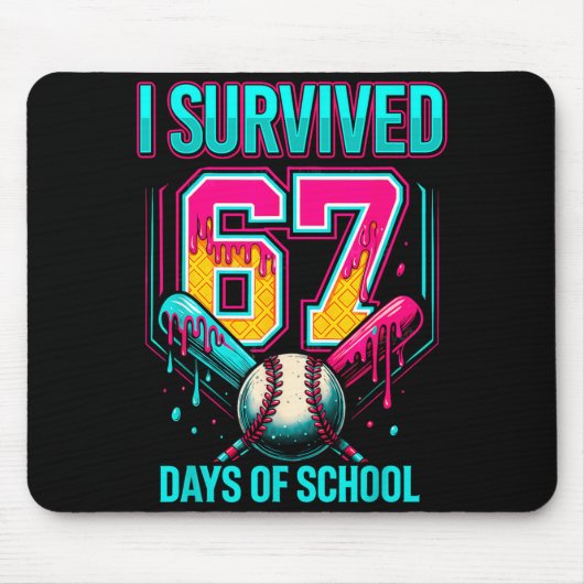 Baseball Drip Number 67 I Survived 67 Days Of Scho Mousepad (Vorne)