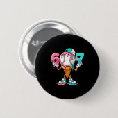 Baseball Drip Number 67 Player Or 67th Birthday Button (Vorne & Hinten)