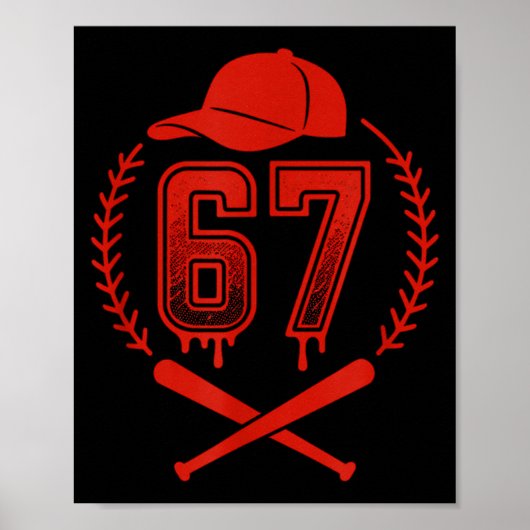 Baseball Drip Number 67 Player Or 67th Birthday  Poster (Vorne)