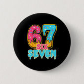 Baseball Drip Number 67 Player Trendy 6 7 Meme Fun Button (Vorderseite)